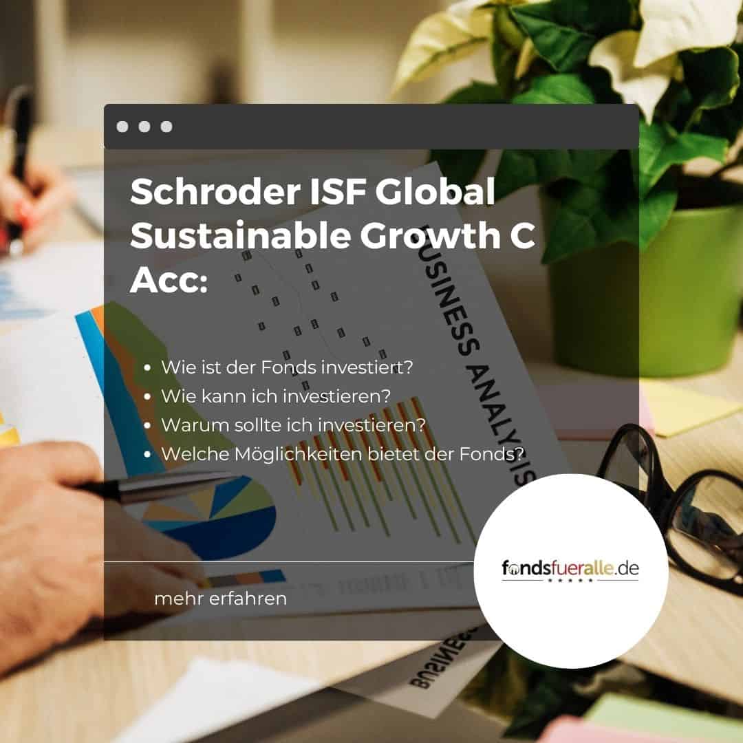 Schroder ISF Global Sustainable Growth C Acc